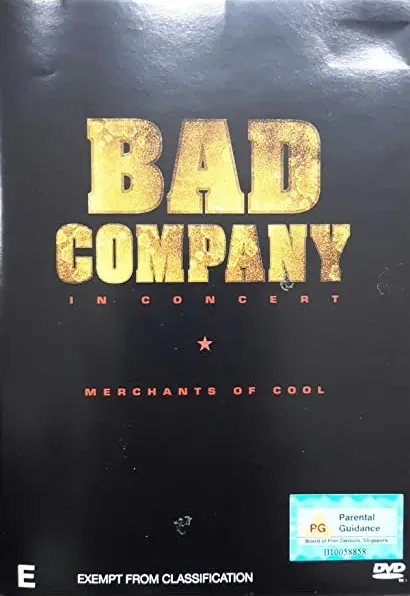 Bad Company: In Concert - Merchants of Cool