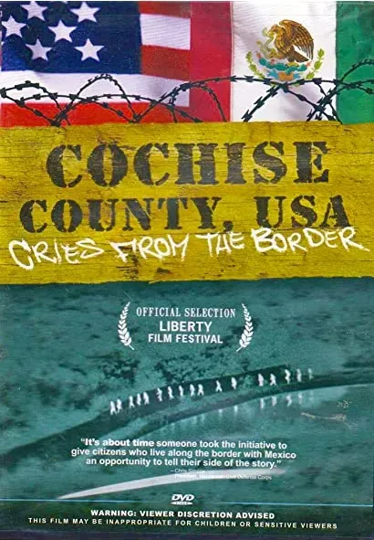 Cochise County USA: Cries from the Border
