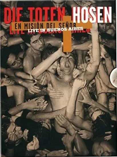 Die toten Hosen: Live in Buenos Aires