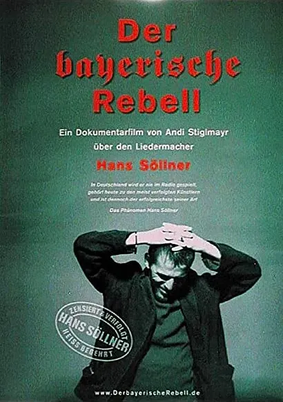 Der bayerische Rebell