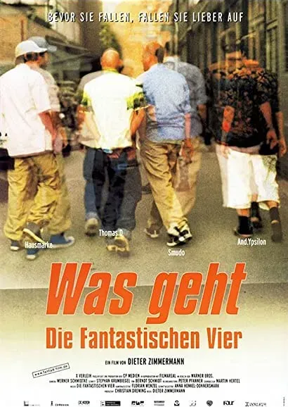 Was geht - Die fantastischen Vier