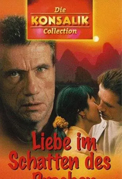 Liebe im Schatten des Drachen