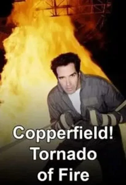 Copperfield: Tornado of Fire