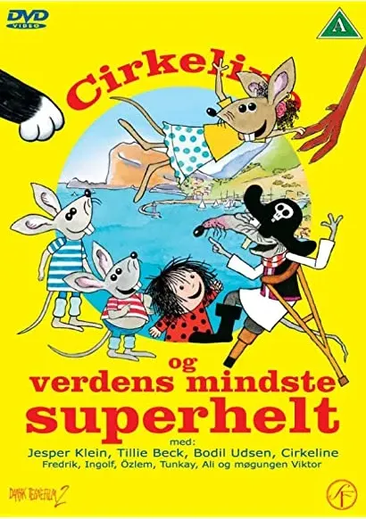 Cirkeline og verdens mindste superhelt