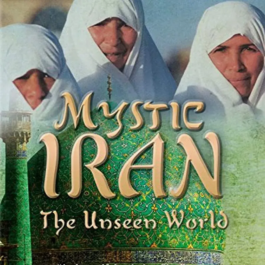 Mystic Iran: The Unseen World online