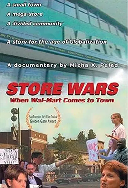 Store Wars: When Wal-Mart Comes to Town