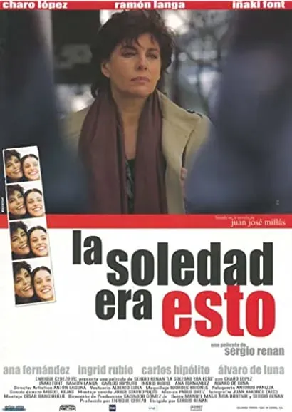 La soledad era esto