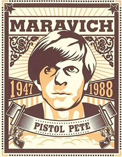 Pistol Pete: The Life and Times of Pete Maravich