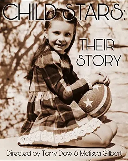 Child Stars: Their Story