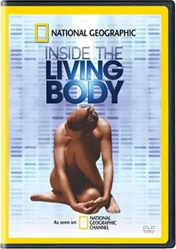 National Geographic: The Incredible Human Body