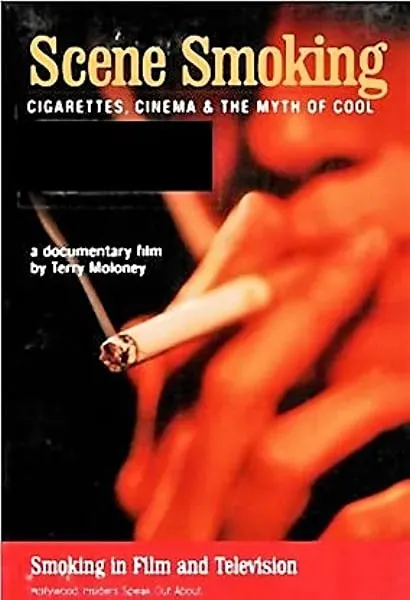 Scene Smoking: Cigarettes, Cinema & the Myth of Cool