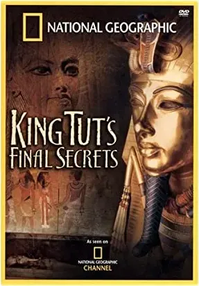National Geographic: King Tut's Final Secrets