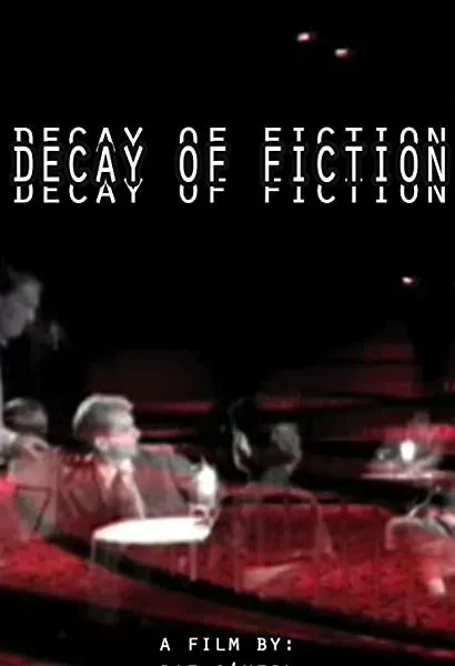 The Decay of Fiction