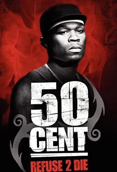 50 Cent: Refuse 2 Die