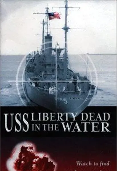 USS Liberty: Dead in the Water