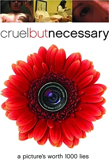 Cruel But Necessary