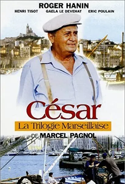 La trilogie marseillaise: César
