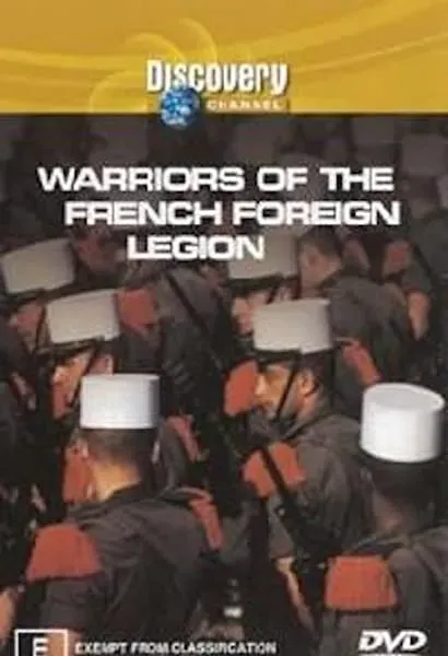 Warriors of the French Foreign Legion
