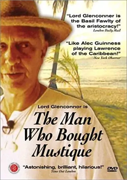 The Man Who Bought Mustique