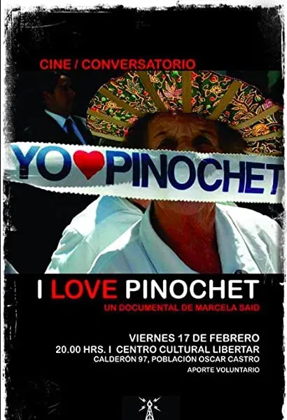 I Love Pinochet