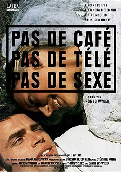 Pas de café, pas de télé, pas de sexe