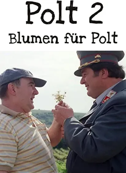 Blumen für Polt