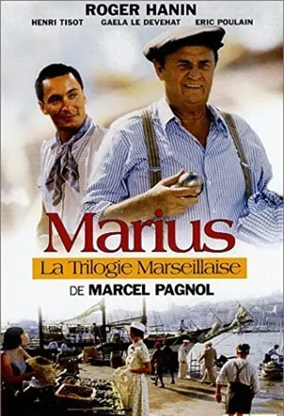 La trilogie marseillaise: Marius