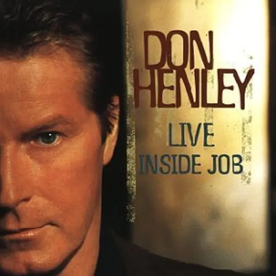 Don Henley: Live Inside Job online