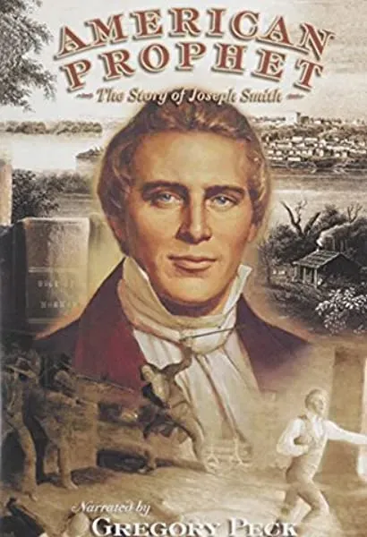 American Prophet: The Story of Joseph Smith