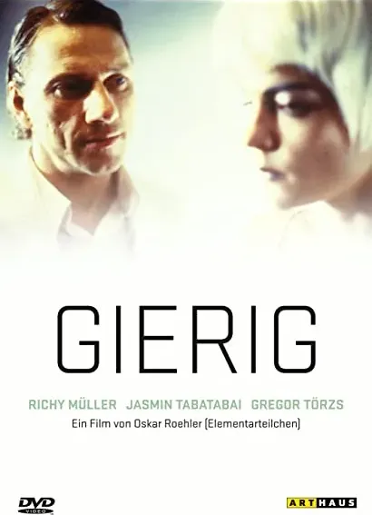 Gierig