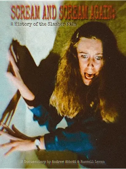 Scream and Scream Again: A History of the Slasher Film