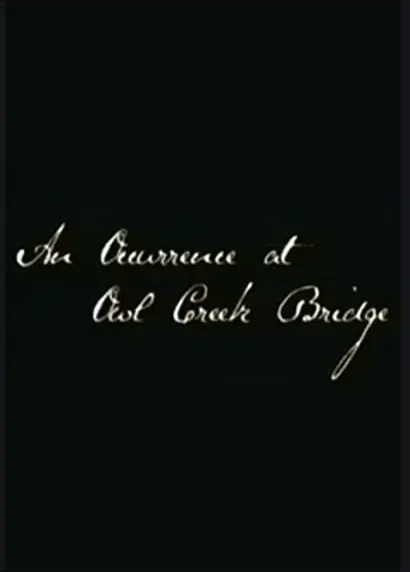 An Occurrence at Owl Creek Bridge
