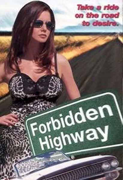 Forbidden Highway