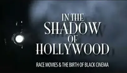 In the Shadow of Hollywood