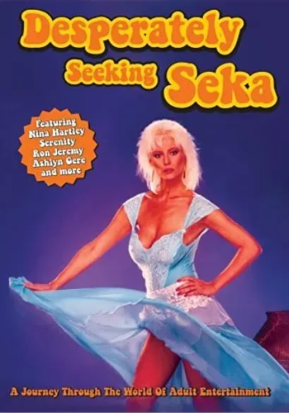 Desperately Seeking Seka