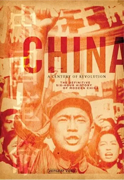 China: A Century of Revolution