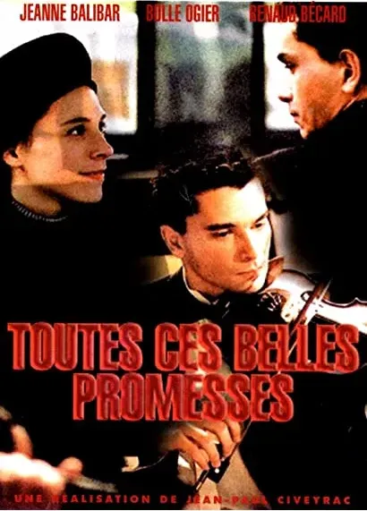 Toutes ces belles promesses