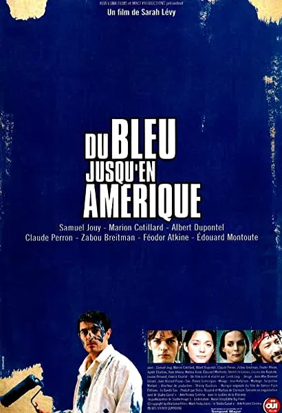 Du bleu jusqu'en Amérique
