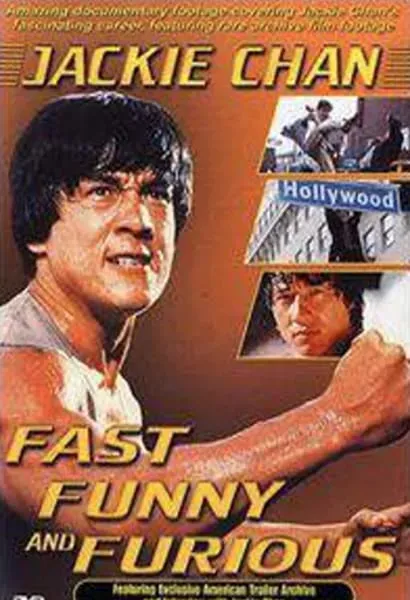 Jackie Chan: Fast, Funny and Furious