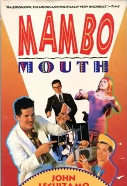 John Leguizamo: Mambo Mouth