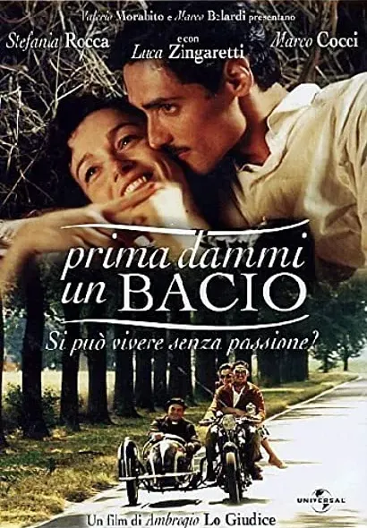 Prima dammi un bacio