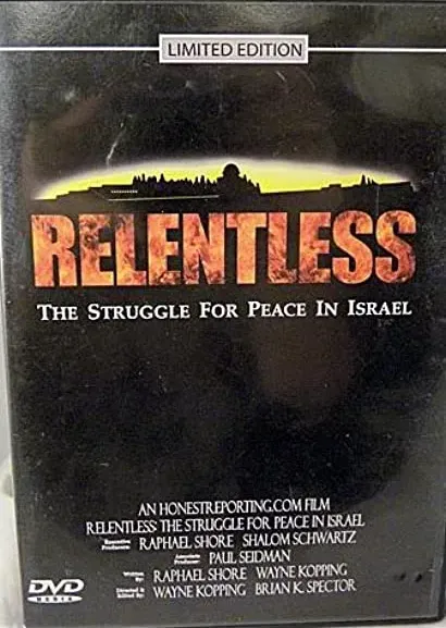 Relentless: The Struggle for Peace in Israel