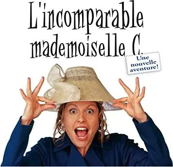 L'incomparable mademoiselle C.