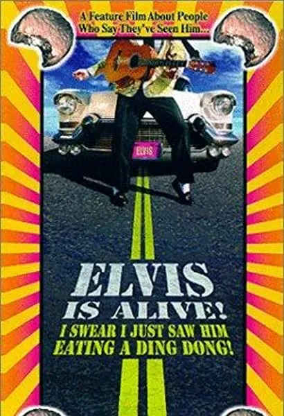 Elvis Is Alive! I Swear I Saw Him Eating Ding Dongs Outside the Piggly Wiggly's