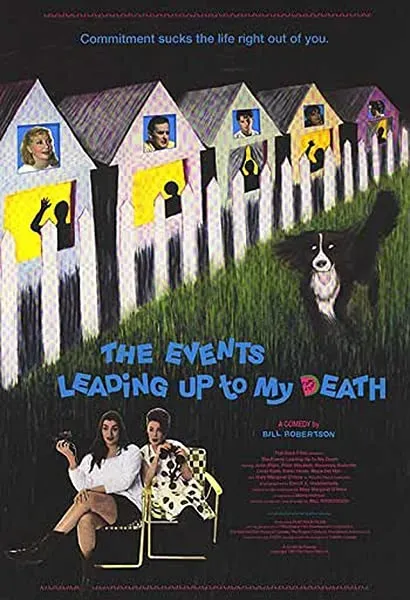 The Events Leading Up to My Death