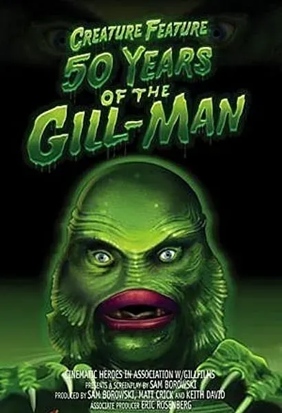 Creature Feature: 50 Years of the Gill-Man