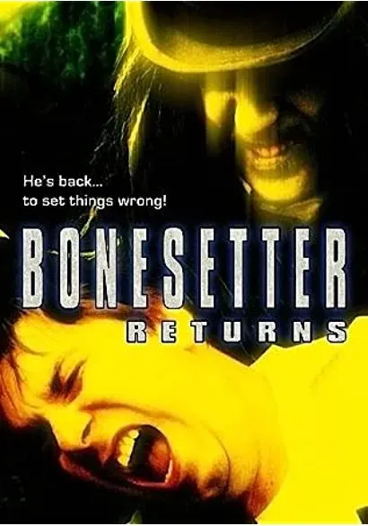 The Bonesetter Returns