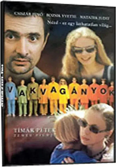Vakvagányok