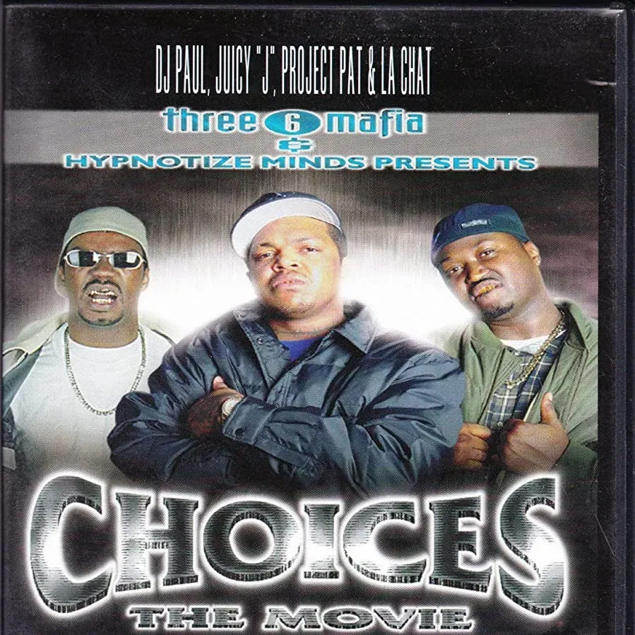 Three 6 Mafia: Choices - The Movie online