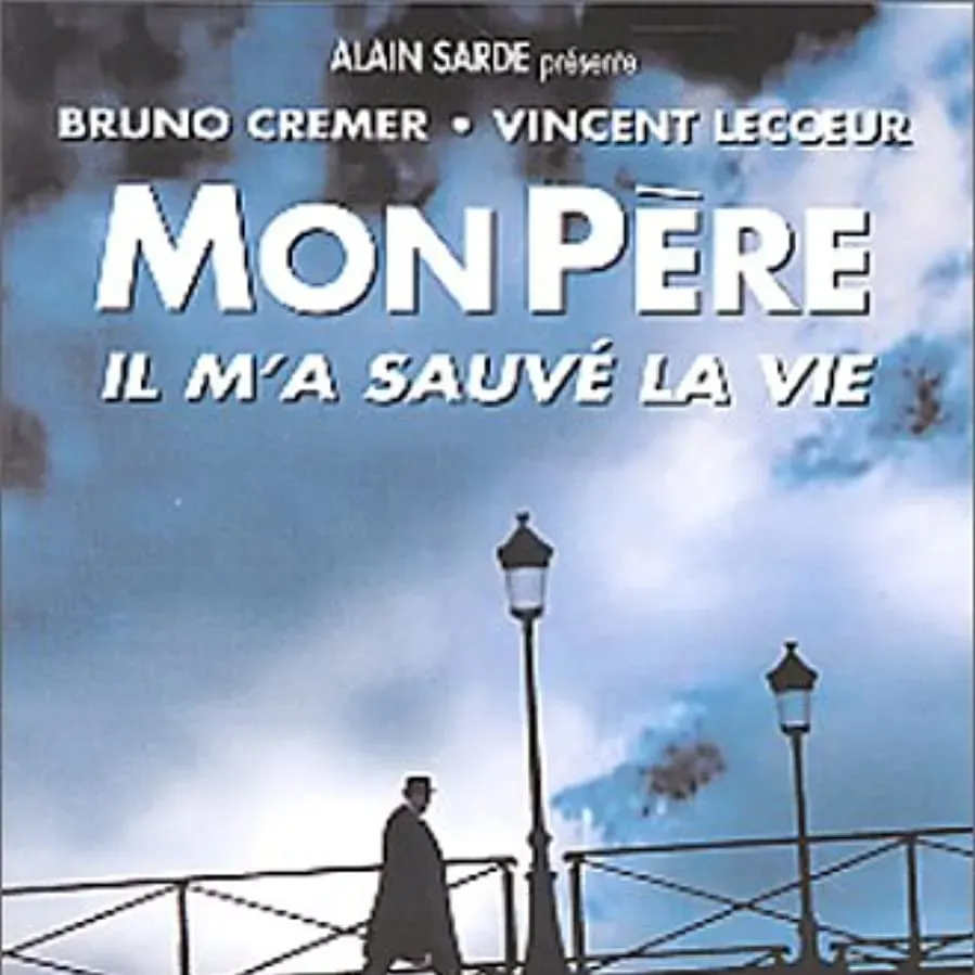 Mon père, il m'a sauvé la vie online